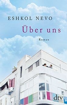 über uns roman von - roman, nevo