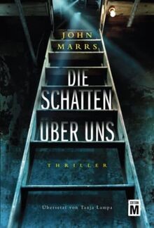 Die schatten über uns - über, von