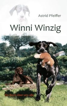 Winni winzig ein buch - winni, winzig: