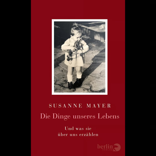 Die dinge unseres lebens - unseres, und